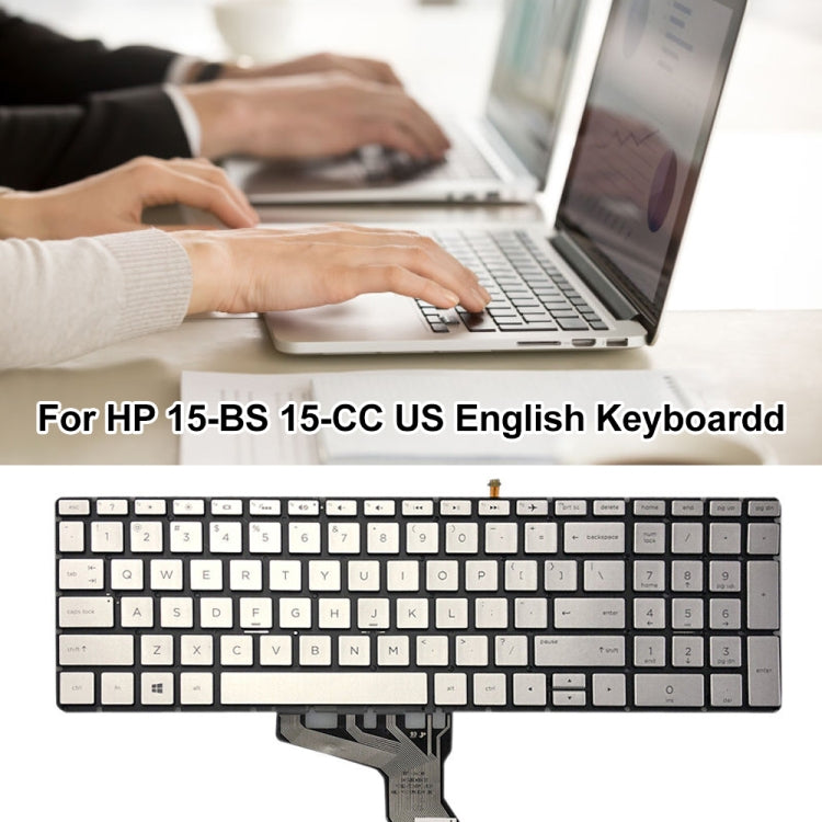 For HP 15-BS / 15-CC US Version Laptop Backlight Keyboard(Silver)
