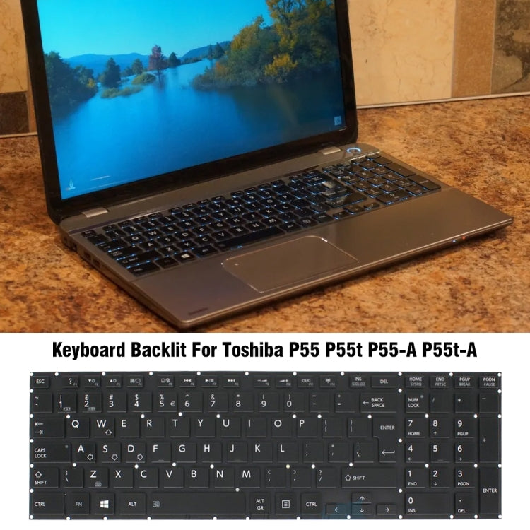For TOSHIBA P55 / P55T / P55-A Laptop Backlight Keyboard