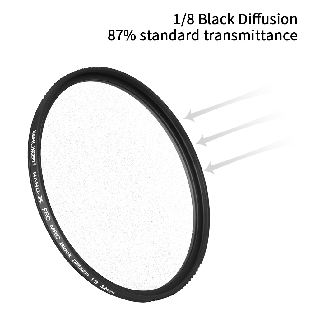 K&F CONCEPT KF01.1533 Nano-X Optical Glass 82mm Black Mist Diffusion 1 / 8 Filter Waterproof Video Photography Multi-layer Coating Movie Camera Lens Filter
