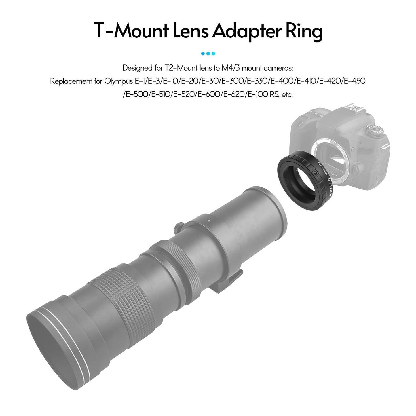 Andoer T/T2 Mount Lens Adapter Replacement Metal Lens Mount Adapter Ring for Olympus E-1/E-3/E-10/E-20/E-30/E-300/E-330/E-400/E-410/E-420/E-450/E-500/E-510/E-520/E-600/E-620/E-100 RS Micro 4/3 Mount Cameras