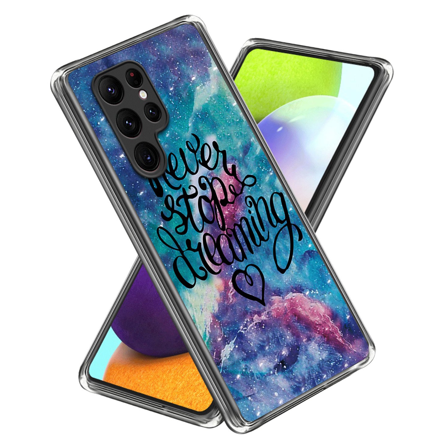 For Samsung Galaxy S24 Ultra Phone Case IMD Pattern Printed TPU Cover - Never Stop Dreaming
